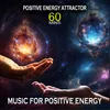 Positive Energy Attractor